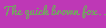 Image with Font Color 75A462 and Background Color BE38B6